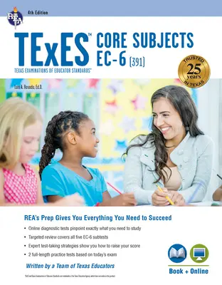 TExES Core Subjects Ec-6 (391) Libro + Online - TExES Core Subjects Ec-6 (391) Book + Online