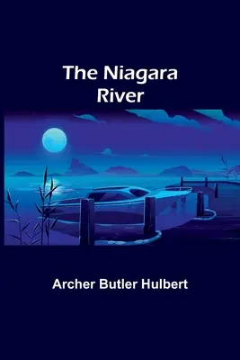 El río Niágara - The Niagara River