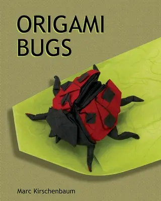 Bichos de origami - Origami Bugs