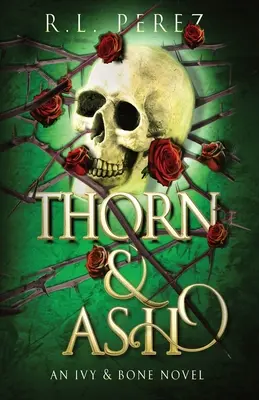 Espina y ceniza - Thorn & Ash