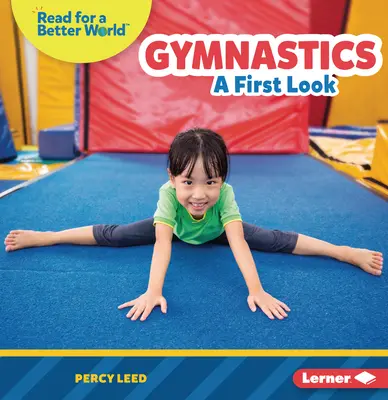 Gimnasia: Un primer vistazo - Gymnastics: A First Look