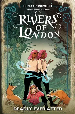 Los ríos de Londres: Deadly Ever After (Novela gráfica) - Rivers of London: Deadly Ever After (Graphic Novel)