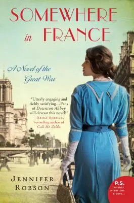 En algún lugar de Francia: Una novela de la Gran Guerra - Somewhere in France: A Novel of the Great War