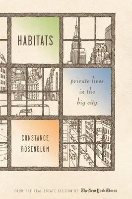 Hábitats: Vidas privadas en la gran ciudad - Habitats: Private Lives in the Big City