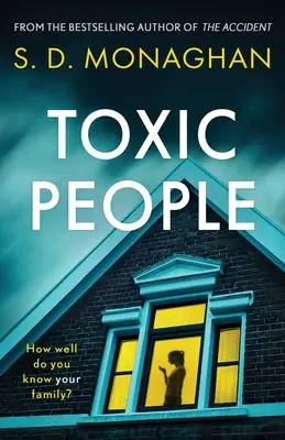 Gente tóxica: Un thriller psicológico irlandés apasionante e indescriptible - Toxic People: A Gripping and Unputdownable Irish Psychological Thriller