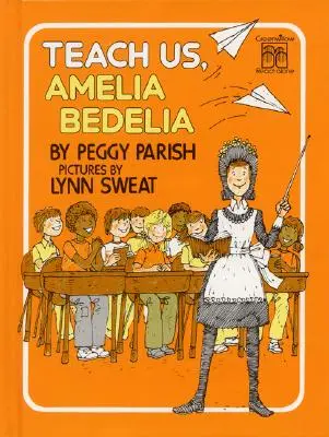 Enséñanos, Amelia Bedelia - Teach Us, Amelia Bedelia