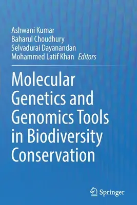 Herramientas de genética molecular y genómica en la conservación de la biodiversidad - Molecular Genetics and Genomics Tools in Biodiversity Conservation