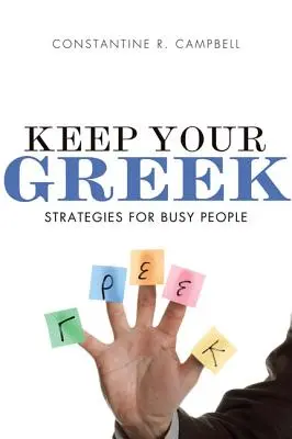 Conserve su griego de tapa blanda - Keep Your Greek Softcover