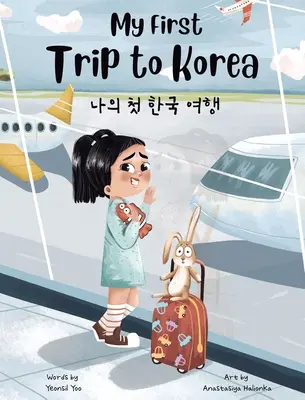 Mi primer viaje a Corea - My First Trip to Korea