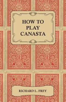 Cómo jugar a la canasta - How to Play Canasta