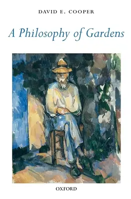 Una filosofía de los jardines - A Philosophy of Gardens