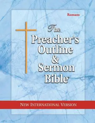 Bosquejo del Predicador y Sermón Bíblico-NVI-Romanos - Preacher's Outline & Sermon Bible-NIV-Romans