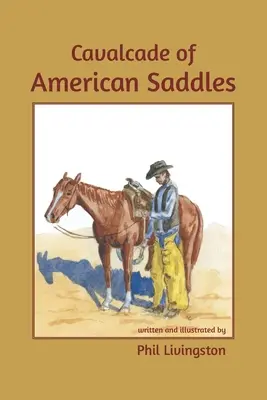 Cabalgata de sillas de montar americanas - Cavalcade of American Saddles