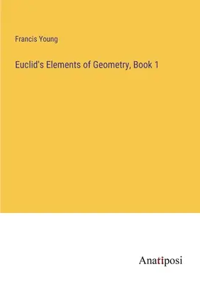 Elementos de geometría de Euclides, Libro 1 - Euclid's Elements of Geometry, Book 1
