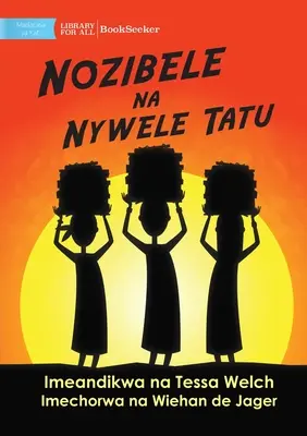 Nozibele y los tres pelos - Nozibele na Nywele Tatu - Nozibele and the Three Hairs - Nozibele na Nywele Tatu