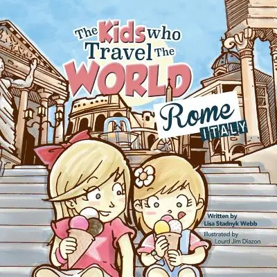 Los niños que viajan por el mundo: Roma - The Kids Who Travel the World: Rome