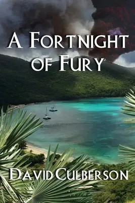 Una quincena de furia - A Fortnight of Fury