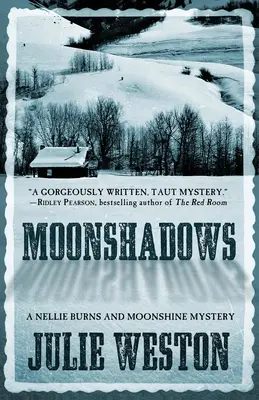 Sombras de luna: Un misterio de Nellie Burns y Moonshine - Moonshadows: A Nellie Burns and Moonshine Mystery