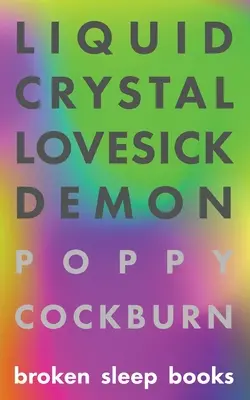 Demonio enamorado de cristal líquido - Liquid Crystal Lovesick Demon