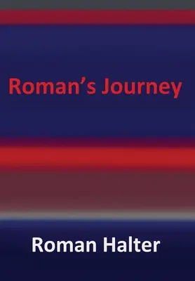 El viaje de Roman - Roman's Journey