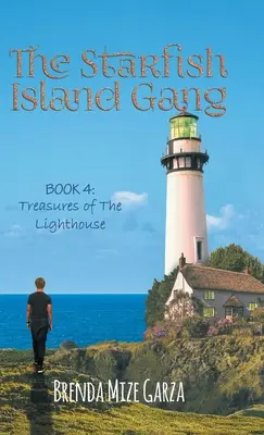 La pandilla de la isla de las estrellas de mar: Los tesoros del faro - The Starfish Island Gang: Treasures of The Lighthouse
