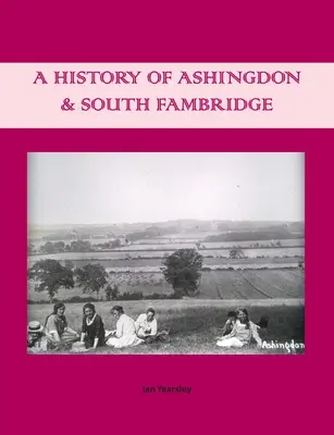 Historia de Ashingdon y South Fambridge - A History of Ashingdon & South Fambridge