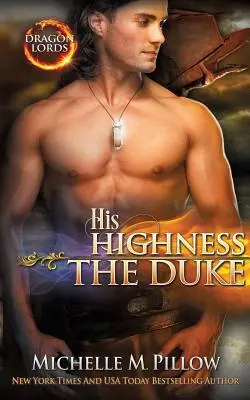 Su Alteza el Duque: Una novela del mundo Qurilixen - His Highness The Duke: A Qurilixen World Novel