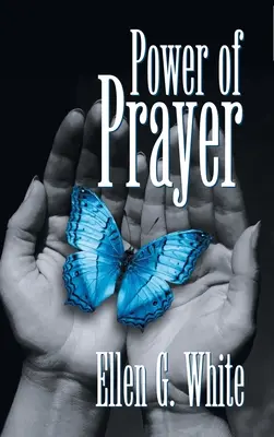 El poder de la oración - Power of Prayer