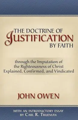 La doctrina de la justificación por la fe - The Doctrine of Justification by Faith