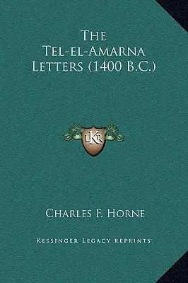 Las cartas de Tel-el-Amarna (1400 a.C.) - The Tel-el-Amarna Letters (1400 B.C.)