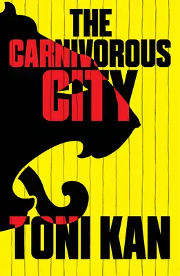 La ciudad carnívora - The Carnivorous City