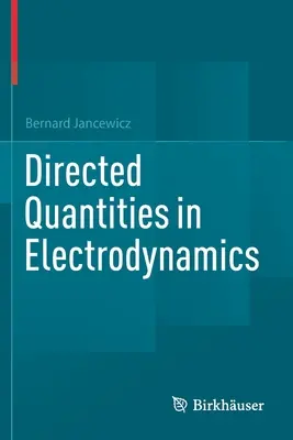 Cantidades dirigidas en electrodinámica - Directed Quantities in Electrodynamics