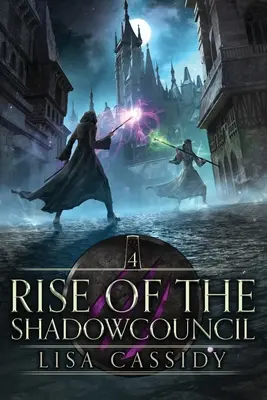 El ascenso del Consejo de las Sombras - Rise of the Shadowcouncil