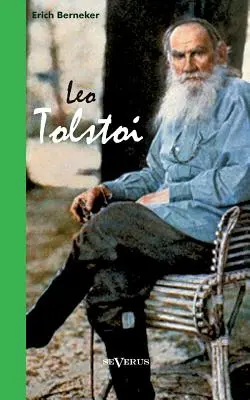 Leo Tolstoi Biographie - Leo Tolstoi. Biographie