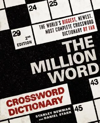 El Diccionario de Crucigramas del Millón de Palabras, 2ª Edición - The Million Word Crossword Dictionary, 2nd Edition