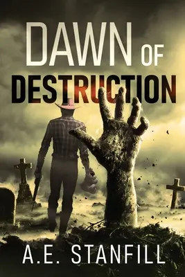 Amanecer de destrucción - Dawn Of Destruction