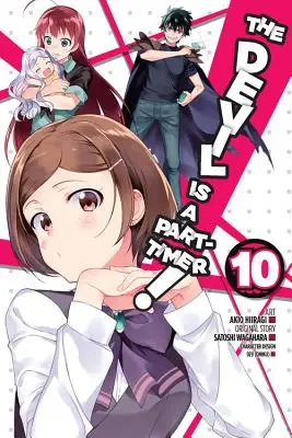 El Diablo es un Parcial, Tomo 10 (Manga) - The Devil Is a Part-Timer!, Vol. 10 (Manga)