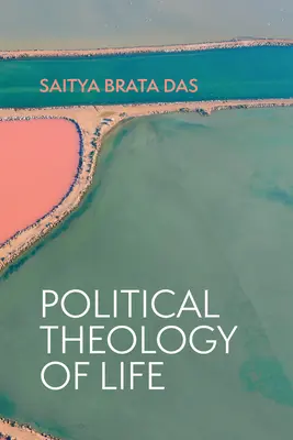 Teología política de la vida - Political Theology of Life
