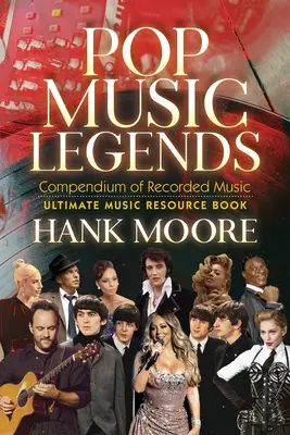 Leyendas de la música pop: Compendio de música grabada - Pop Music Legends: Compendium of Recorded Music