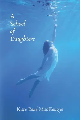 Una escuela de hijas - A School of Daughters