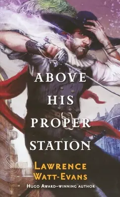 Por encima de sus posibilidades - Above His Proper Station