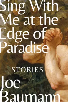 Canta conmigo al borde del paraíso: Historias - Sing with Me at the Edge of Paradise: Stories