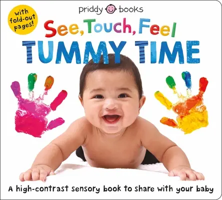 Ver Tocar Sentir: Tummy Time - See Touch Feel: Tummy Time