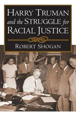 Harry Truman y la lucha por la justicia racial - Harry Truman and the Struggle for Racial Justice