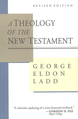 Teología del Nuevo Testamento - A Theology of the New Testament