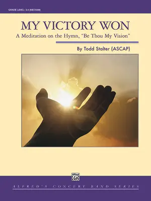 My Victory Won: A Meditaition on the Hymn, Be Thou My Vision, Partitura y particellas para director de orquesta - My Victory Won: A Meditaition on the Hymn, Be Thou My Vision, Conductor Score & Parts