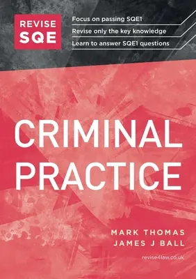 Revise SQE Criminal Practice - Guía de Revisión SQE1 - Revise SQE Criminal Practice - SQE1 Revision Guide