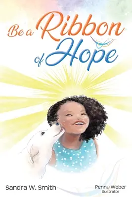 Sea un lazo de esperanza - Be a Ribbon of Hope