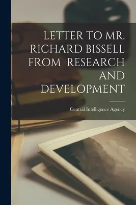 Carta al Sr. Richard Bissell de Investigación y Desarrollo - Letter to Mr. Richard Bissell from Research and Development