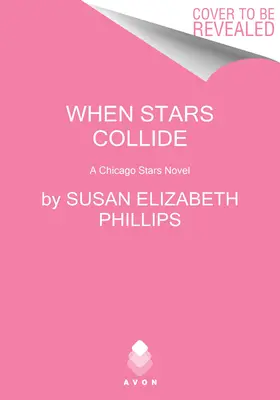 Cuando las estrellas chocan: Una novela de las estrellas de Chicago - When Stars Collide: A Chicago Stars Novel